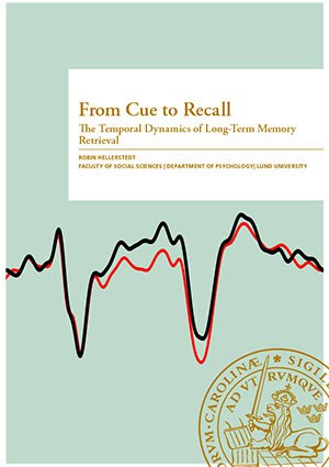 Robin Hellerstedt : From cue to recall