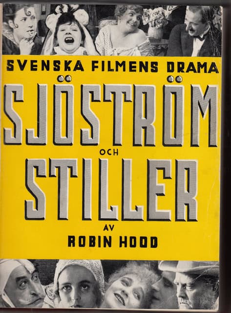 Robin Hood : Svenska filmens drama Sjöström och Stiller, Förord av Victor Sjöström
