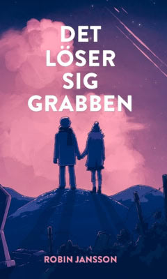 Robin Jansson : Det löser sig grabben