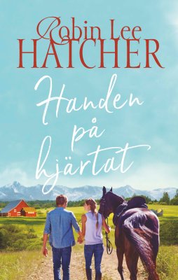 Robin Lee Hatcher : Handen på hjärtat