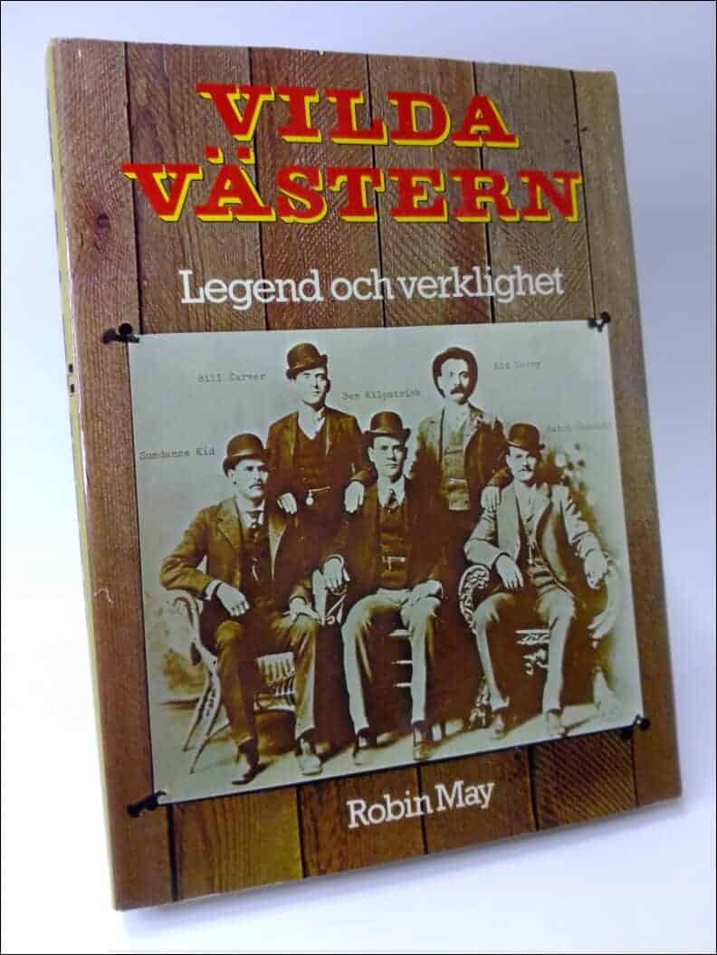Robin May : Vilda Västern
