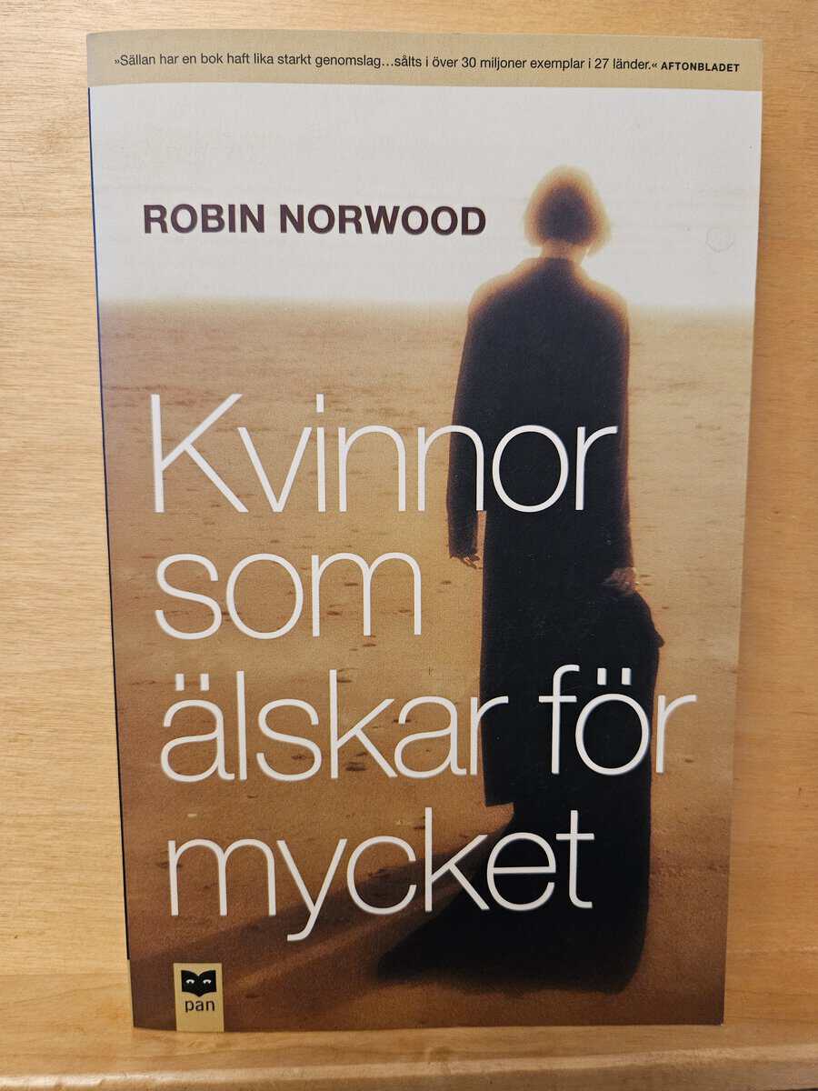 Robin Norwood : Kvinnor som älskar för mycket