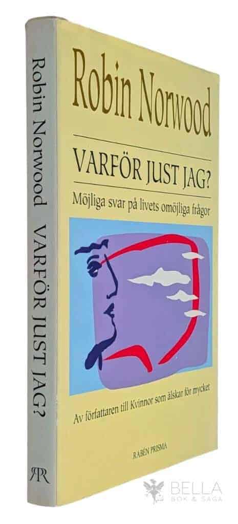 Robin Norwood : Varför just jag?