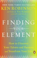 Robinson, Ken ; Aronica, Lou : Finding Your Element