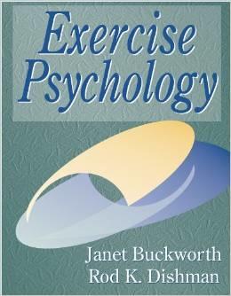 Rod K. Dishman Janet Buckworth : Exercise Psychology
