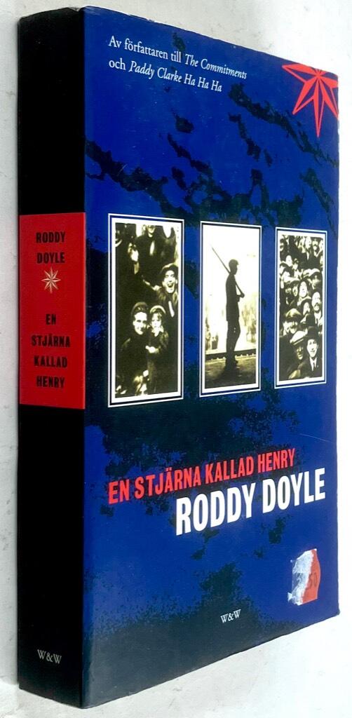 Roddy Doyle : En stjärna kallad Henry - Den sista razzian - Bok 1