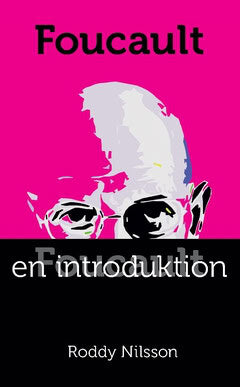Roddy Nilsson : Foucault : en introduktion