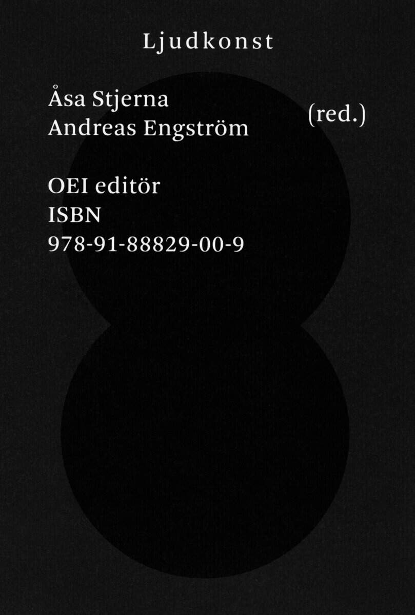Rodgers, Tara ; de la Motte-Haber, Helga ; Toop, David ; Kahn, Douglas ; Straebel, Volker ; Barthelmes, Barbara ; Föllmer, Golo ; Böhme, Gernot ; Behrendt, Frauke ; Ouzounian, Gascia ; LaBelle, Brandon ; Voegelin, Salomé ; Kim-Cohen, Seth ; Cox, Christoph : Ljudkonst