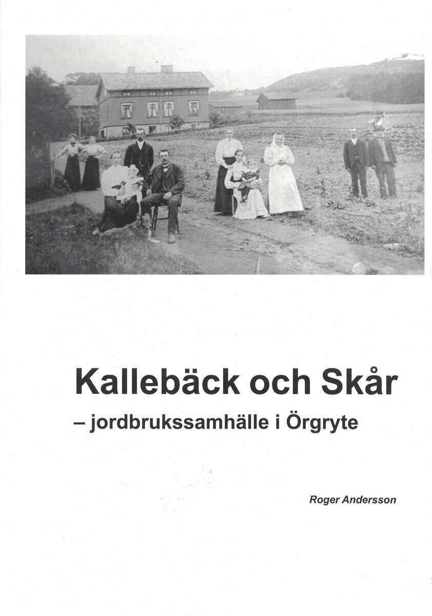 Roger Andersson : Kallebäck och Skår