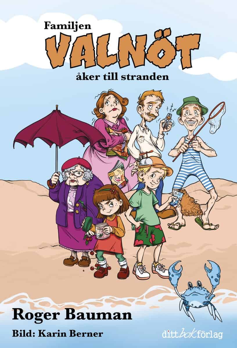 Roger Bauman : Familjen Valnöt åker till stranden