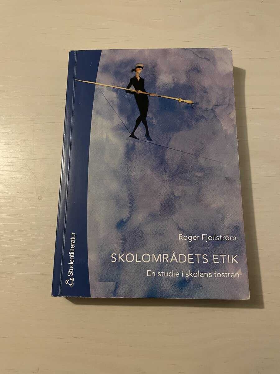Roger Fjellström : Skolområdets etik