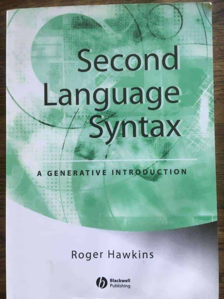 Roger Hawkins : Second language syntax