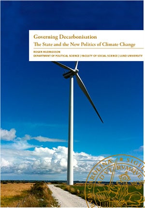 Roger Hildingsson : Governing decarbonisation