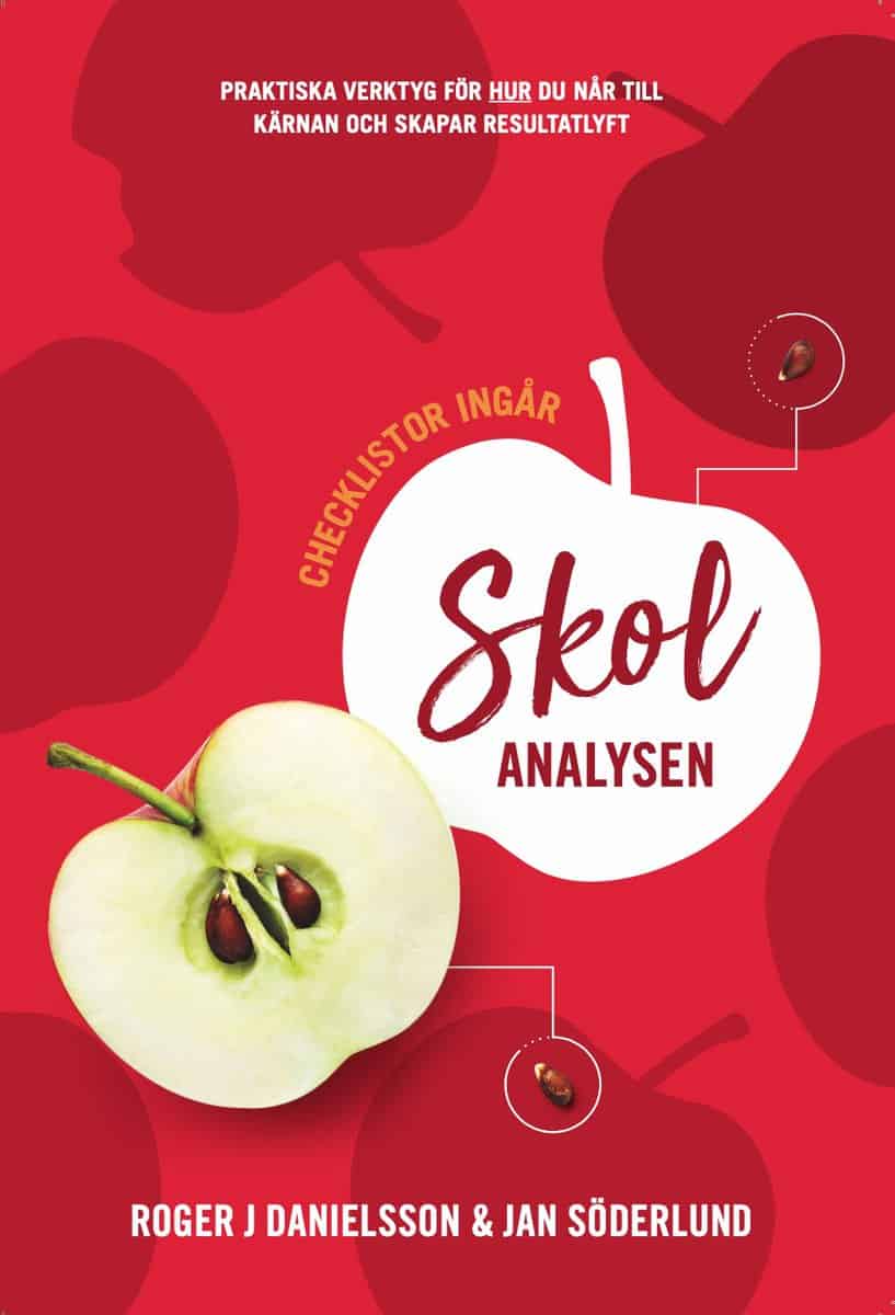 Danielsson, Roger J; Söderlund, Jan : Skolanalysen