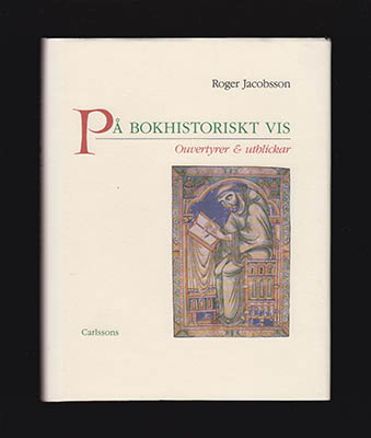 Roger Jacobsson : På bokhistoriskt vis