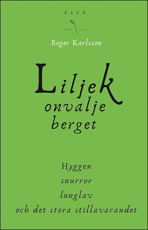 Roger Karlsson : Liljekonvaljeberget