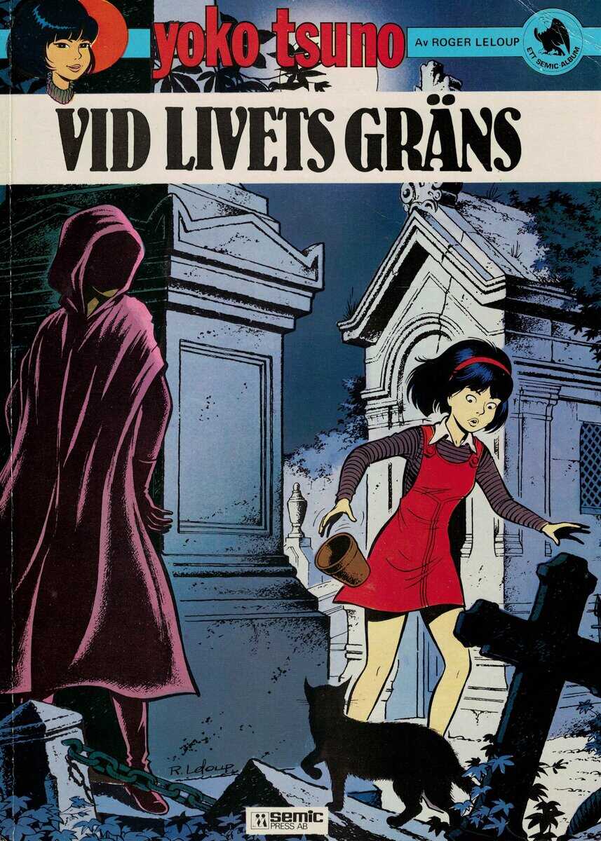 Roger Leloup : Yoko Tsuno 6 - Vid livets gräns