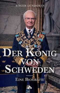 Roger Lundgren : Der König von Schweden