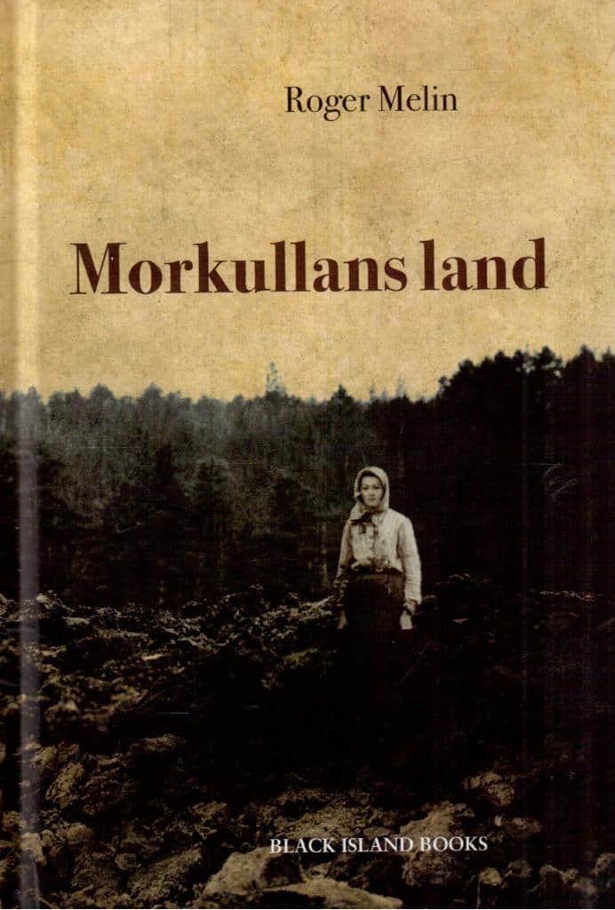 Roger Melin : Morkullans land