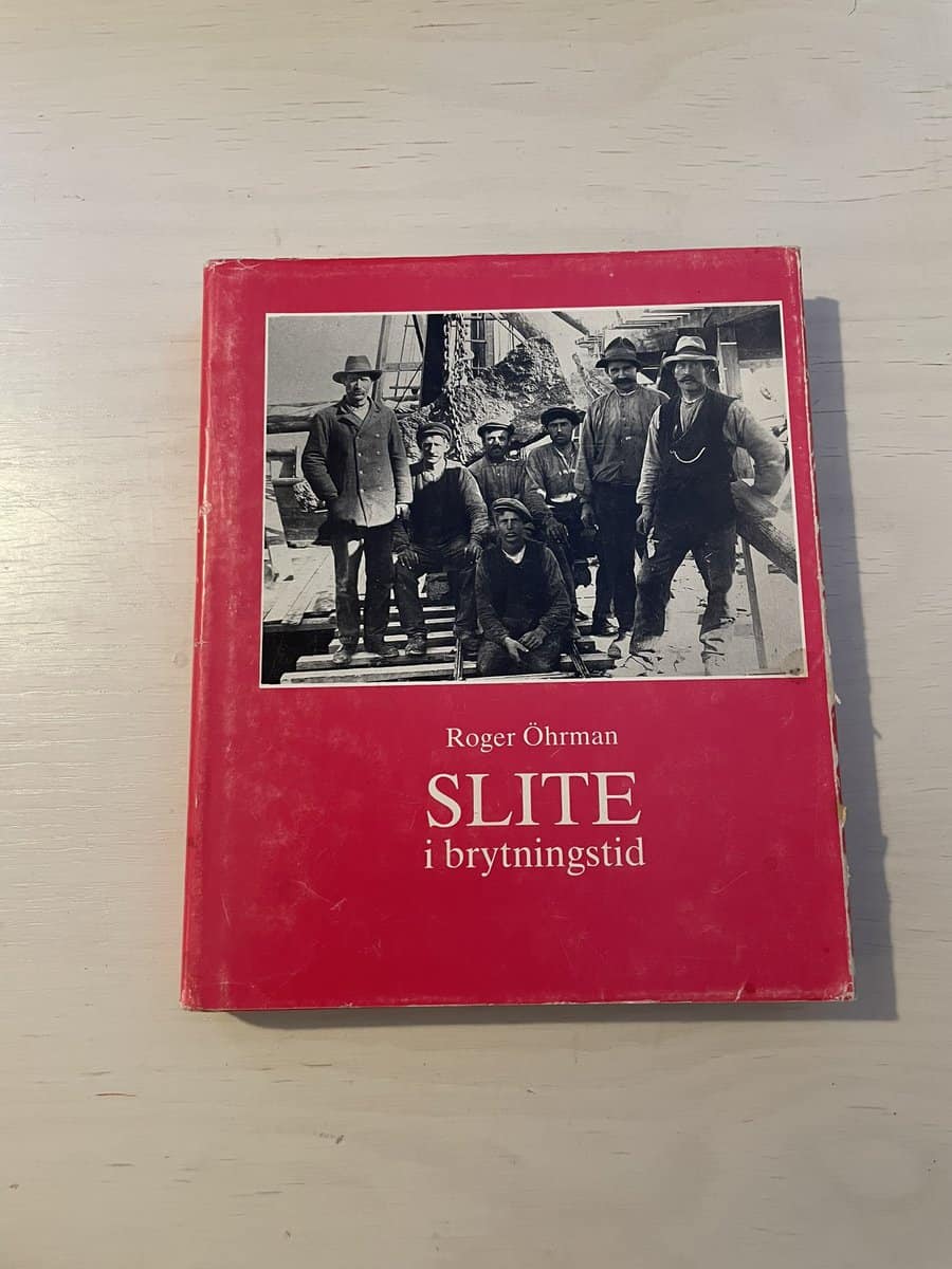 Roger Öhrman : Slite i brytningstid
