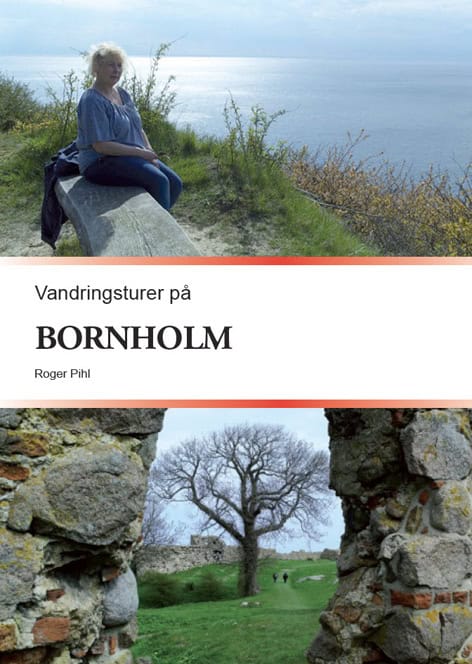 Roger Pihl : Vandringsturer på Bornholm