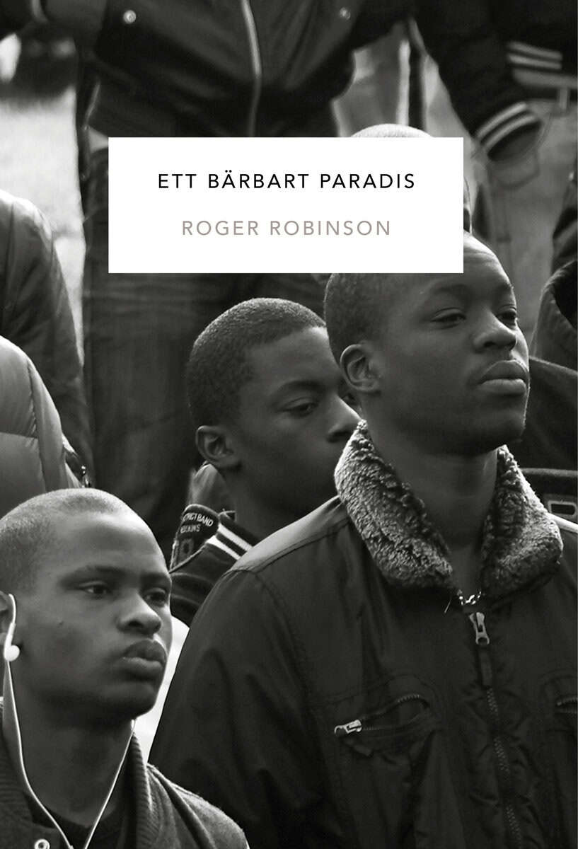 Roger Robinson : Ett bärbart paradis