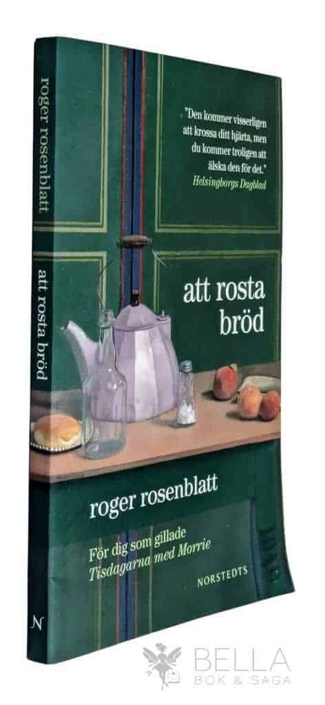 Roger Rosenblatt : Att rosta bröd