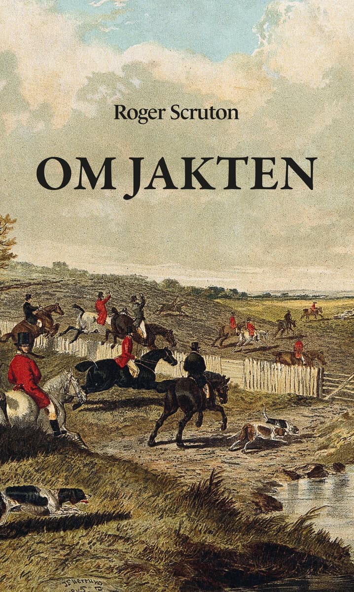 Roger Scruton : Om jakten