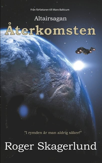 Roger Skagerlund : Återkomsten : Altairsagan