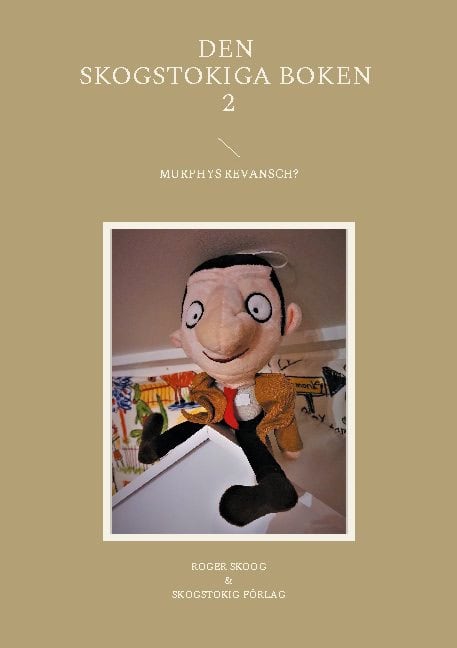 Roger Skoog : Den skogstokiga boken 2