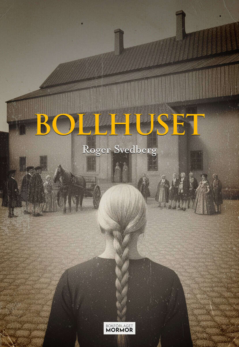 Roger Svedberg : Bollhuset