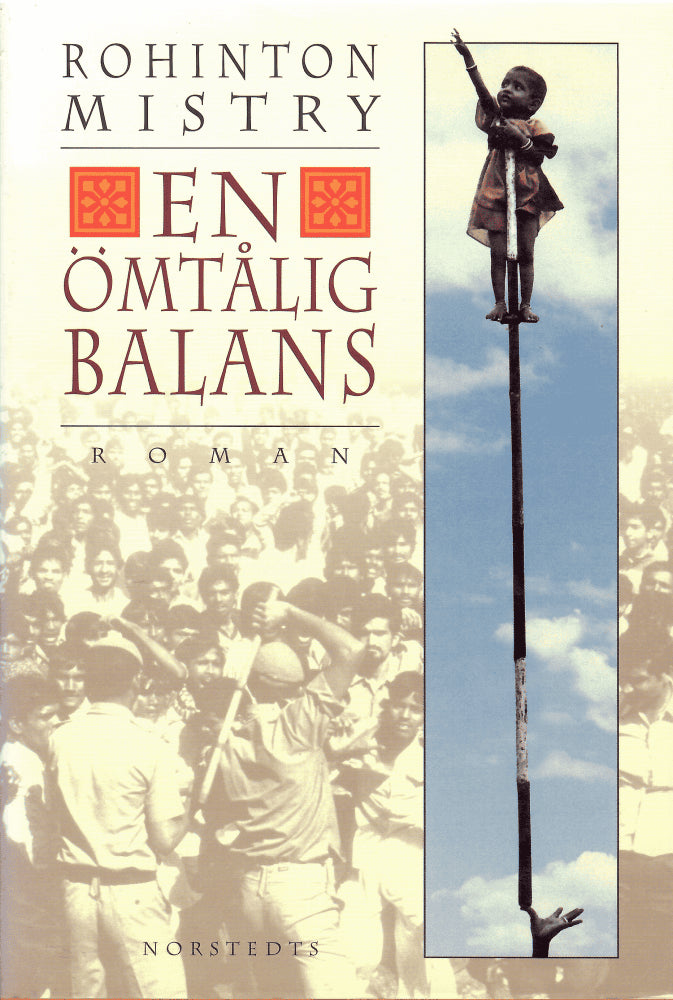 Rohinton Mistry : En ömtålig balans