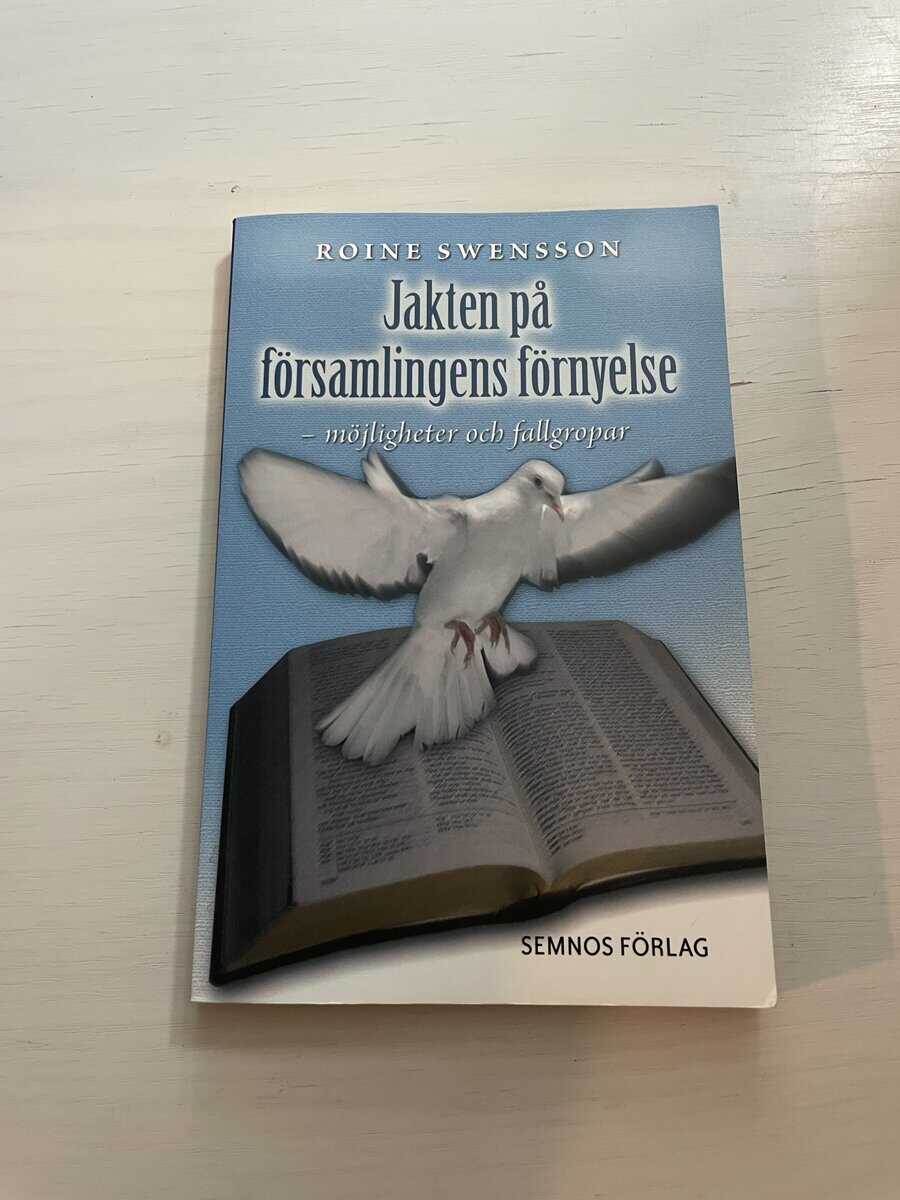 Roine Swensson : Jakten på församlingens förnyelse