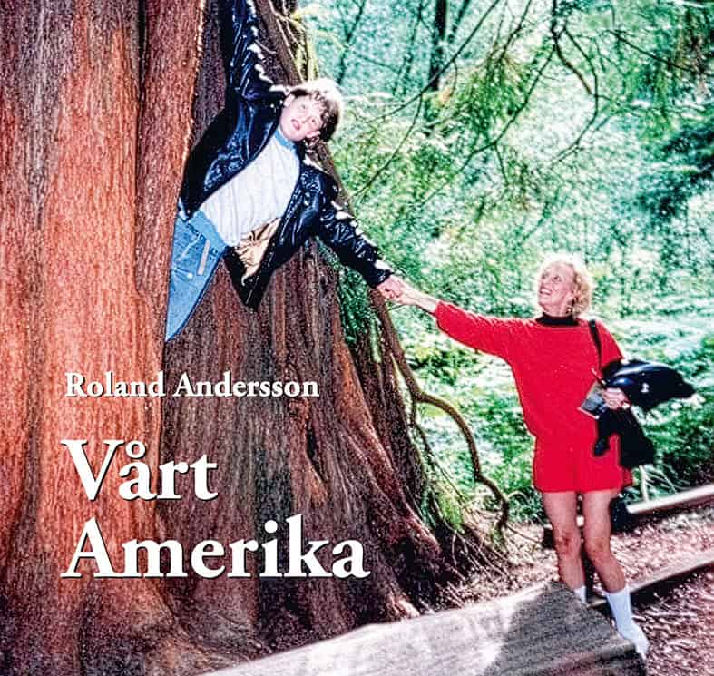 Roland Andersson : Vårt Amerika