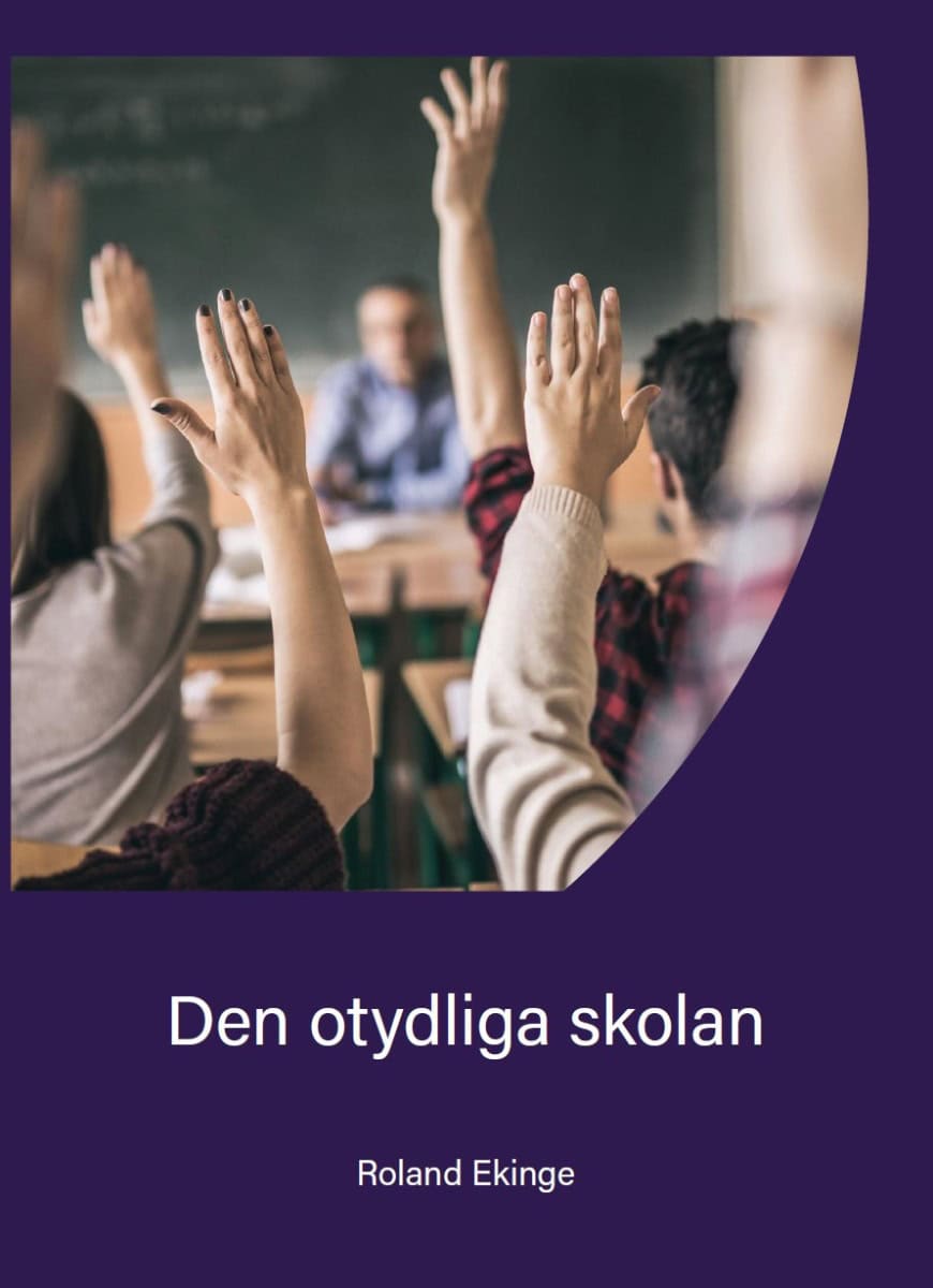 Roland Ekinge : Den otydliga skolan