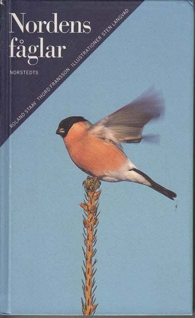 Staav, Roland Fransson, Thord : Nordens fåglar