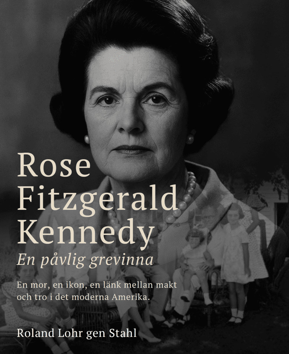 Roland Lohr gen Stahl : Rose Fitzgerald Kennedy
