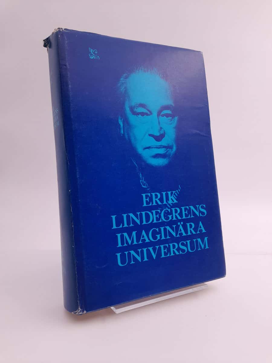 Roland Lysell : Erik Lindegrens imaginära universum