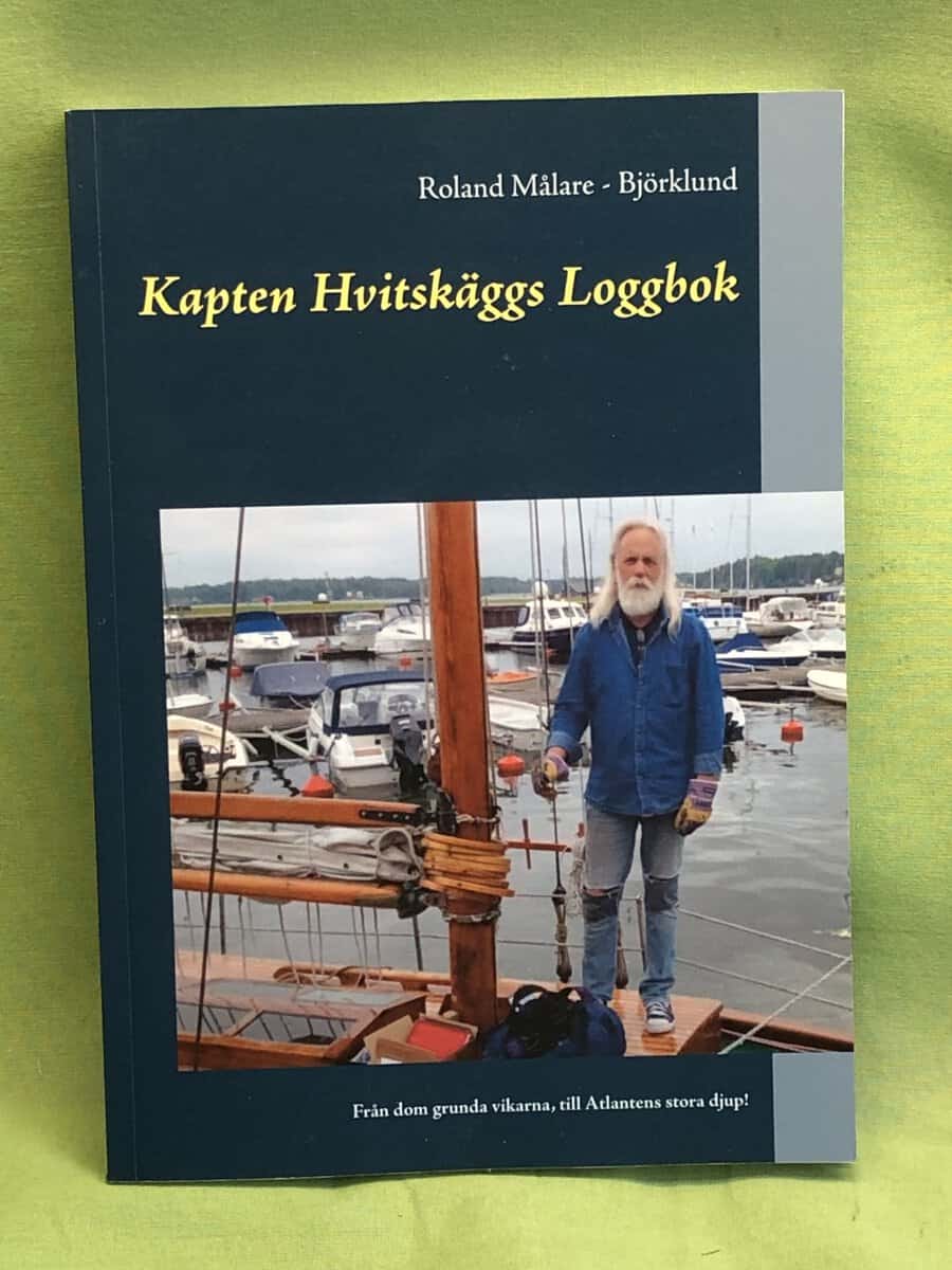 Roland Målare-Björklund : Kapten Hvitskäggs loggbok