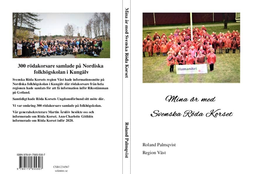 Roland Palmqvist : Mina år med Svenska Röda Korset