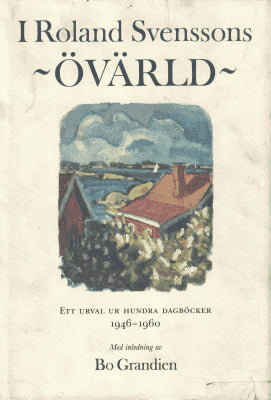 Roland Svensson : I Roland Svenssons övärld