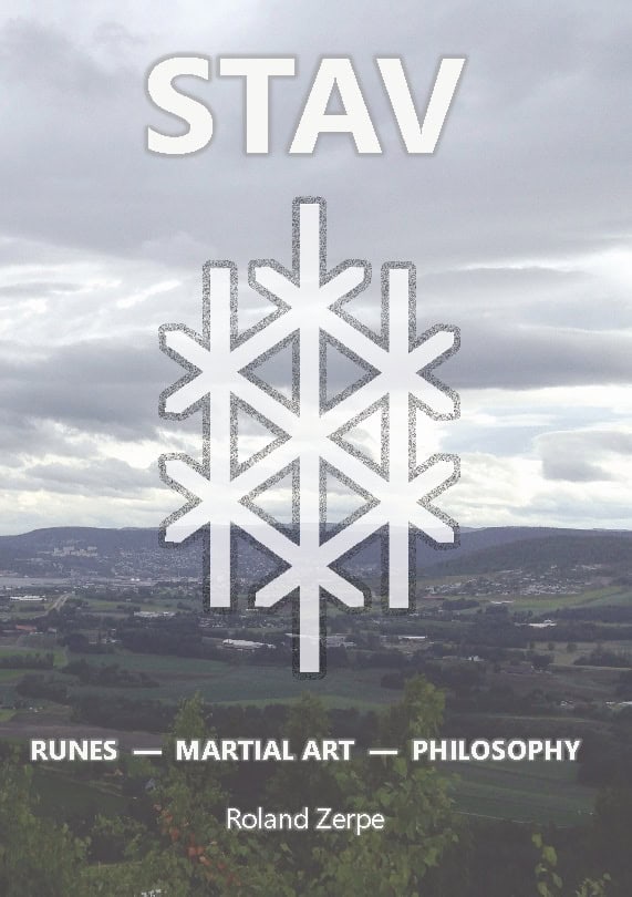 Roland Zerpe : Stav : runes, martial art, philosophy
