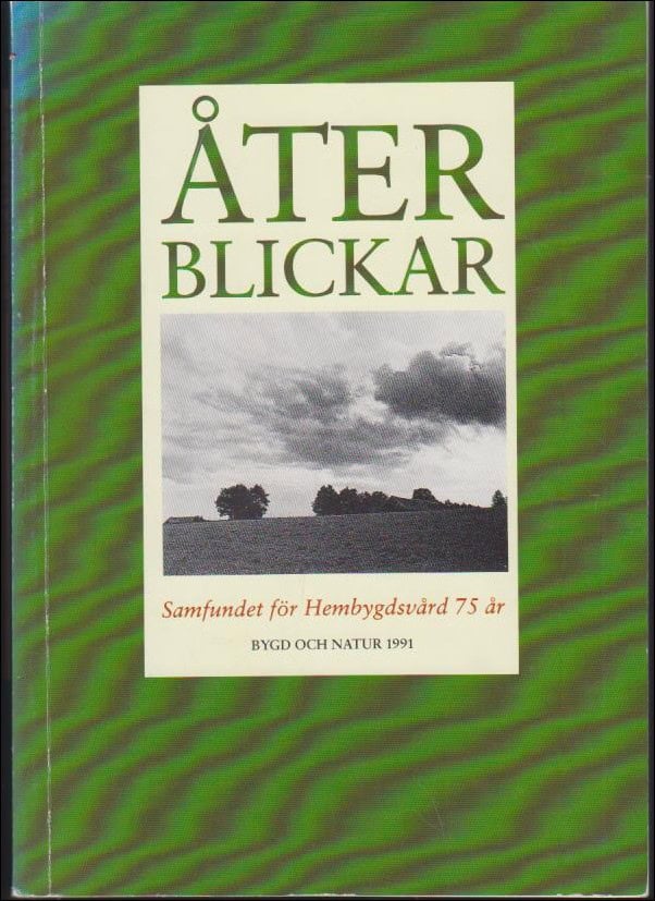 Rolén, Mats ; Lindberg, Gunilla (red.) : Återblickar