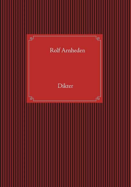 Rolf Arnheden : Dikter