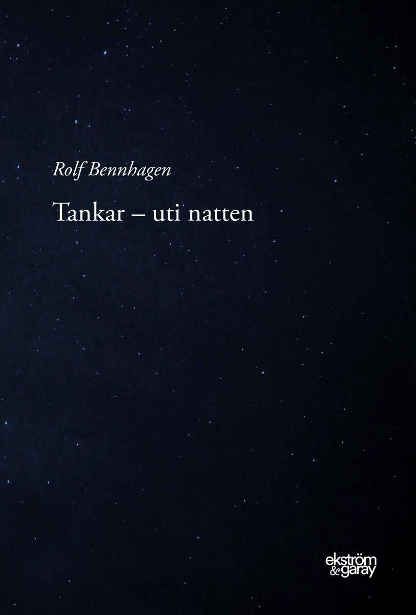 Rolf Bennhagen : Tankar - uti natten