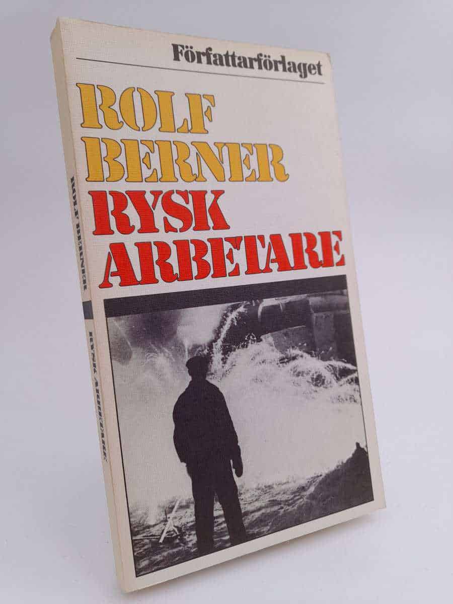Rolf Berner : Rysk arbetare