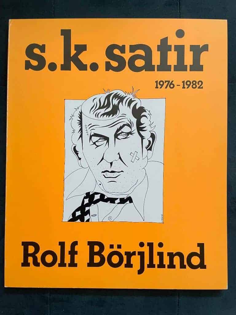 Rolf Börjlind : S. k. satir 1976-1982