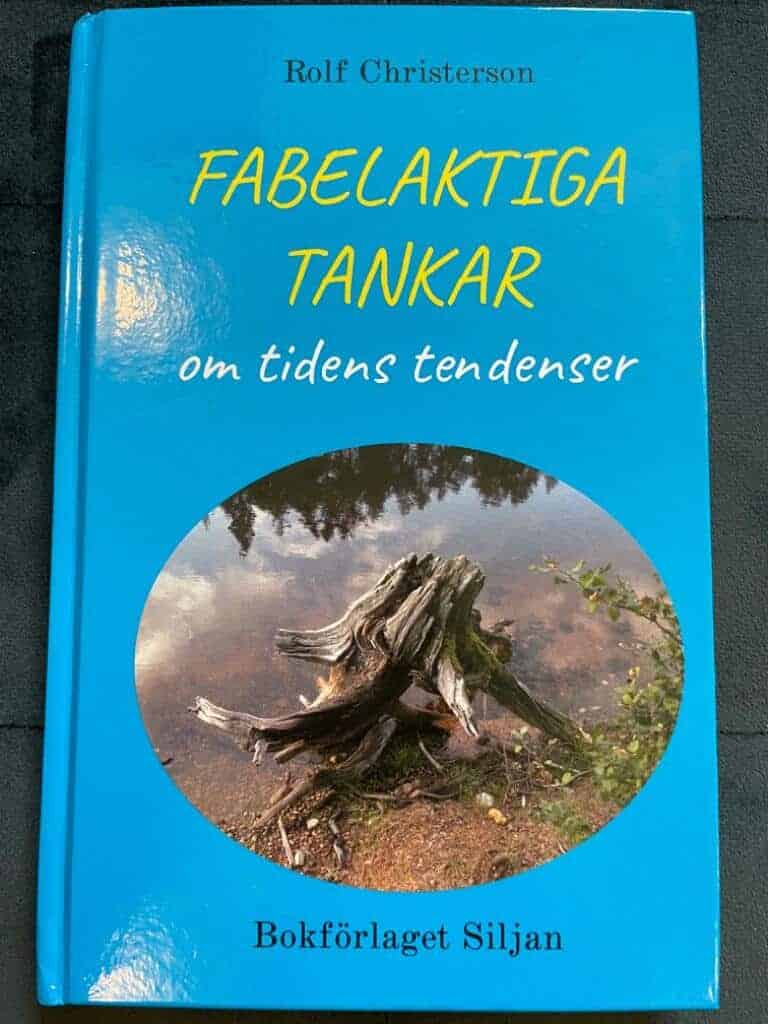 Rolf Christerson : Fabelaktiga tankar om tidens tendenser