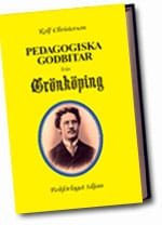 Rolf Christerson : Pedagogiska godbitar från Grönköping
