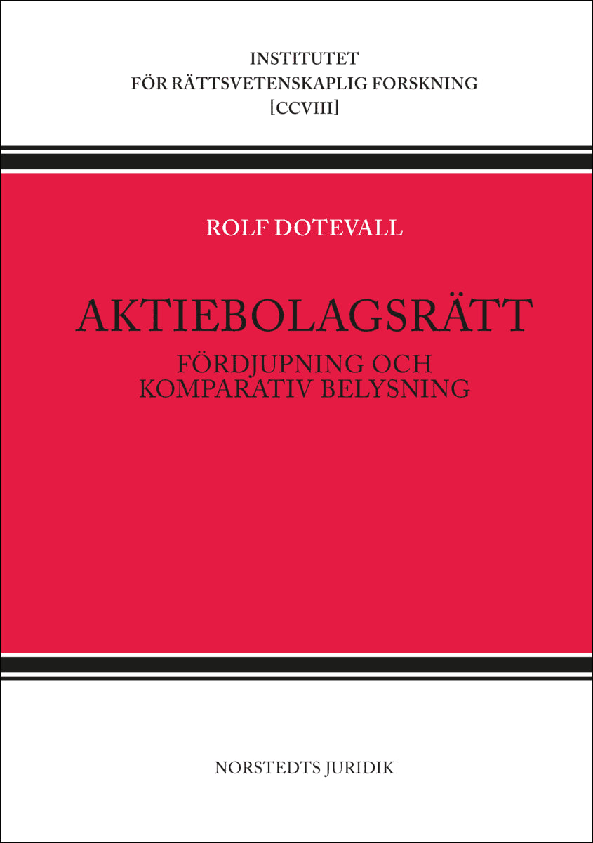Rolf Dotevall : Aktiebolagsrätt : fördjupning och komparativ belysning